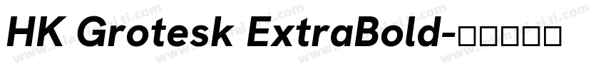 HK Grotesk ExtraBold字体转换